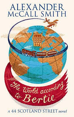 The World According To Bertie - McCall Smith, Alexander