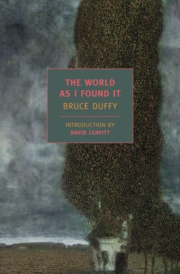 The World as I Found It - Duffy, Bruce, and Leavitt, David (Introduction by)