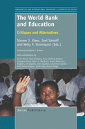 The World Bank and Education: Critiques and Alternatives