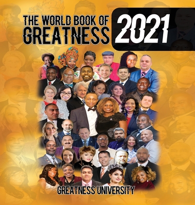 The World Book of Greatness 2021 - University, Greatness, and Businge, Patrick (Editor)