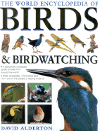 The World Encyclopedia of Birds & Birdwatching - Alderton, David