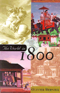 The World in 1800 - Bernier, Olivier