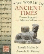 The World in Ancient Times - Smith, Bonnie, Professor (Editor), and Kelley, Donald (Editor)