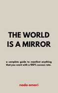 The World is a Mirror