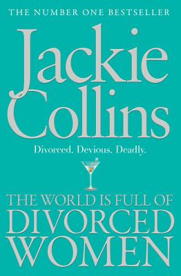 The World is Full of Divorced Women - Collins, Jackie