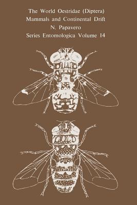 The World Oestridae (Diptera), Mammals and Continental Drift - Papavero, N