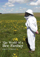 The World of a Bee Farmer