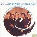 The World of Brian Poole and the Tremeloes