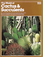 The World of Cactus & Succulents