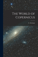 The World of Copernicus