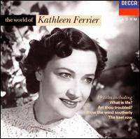 The World of Kathleen Ferrier - David McCallum (violin); Frederick Stone (piano); Kathleen Ferrier (contralto); Phyllis Spurr (piano)