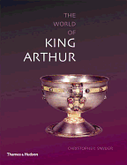 The World of King Arthur