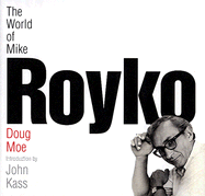 The World of Mike Royko