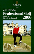 The World of Professional Golf: Founded by Mark H. MC Cormack
