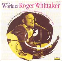 The World of Roger Whittaker [Karussell] - Roger Whittaker