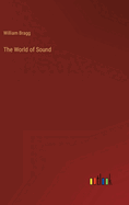 The World of Sound