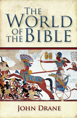 The World of the Bible - Drane, John