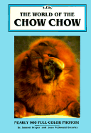 The World of the Chow Chow - Draper, Samuel, and Brearley, Joan M