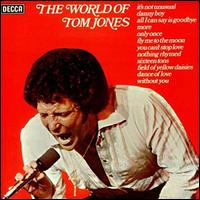 The World of Tom Jones [Decca] - Tom Jones