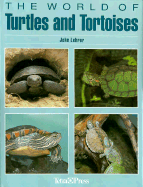 The World of Turtles and Tortoises - Lehrer, John