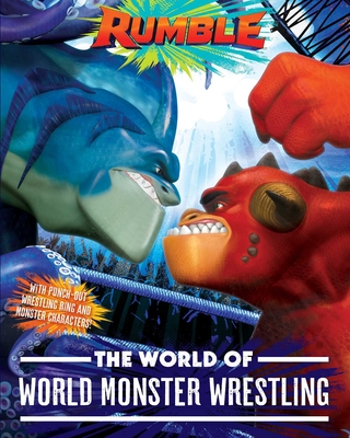The World of World Monster Wrestling - Testa, Maggie (Adapted by)