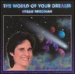 The World of Your Dreams