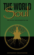 The World Soul: Religious Environmentalism