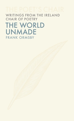 The World Unmade - Ormsby, Frank