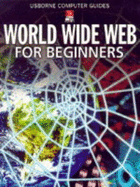 The World Wide Web for Beginners - Asha, Kalbag