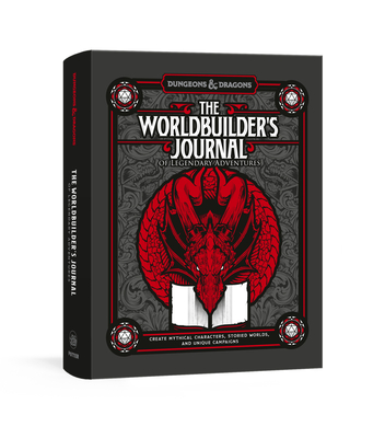 The Worldbuilder's Journal of Legendary Adventures (Dungeons & Dragons): 365 Questions to Help You Create Mythical Characters, Storied Worlds, and Unique Campaigns - Official Dungeons & Dragons Licensed