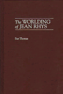 The Worlding of Jean Rhys
