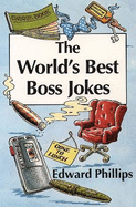 The World's Best Boss Jokes