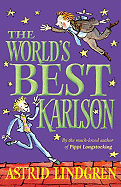 The World's Best Karlson - Lindgren, Astrid