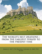 The World's Best Orations: From the Earliest Period to the Present Time Volume V. 10