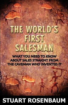 The World's First Salesman - Rosenbaum, Stuart