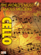 The World's Most Famous Melodies: Cello - Hal Leonard Corp (Creator)