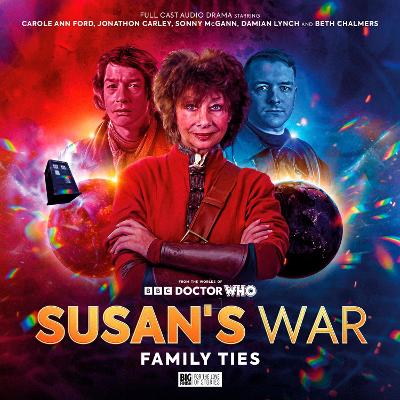 The Worlds of Doctor Who: Susan's War - Family Ties - Cassidy, Sarah, and Anghelides, Peter, and Ainsworth, John (Director)