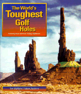 The World's Toughest Golf Holes