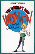 The World's Women Jokes