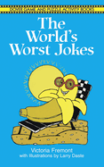 The World's Worst Jokes