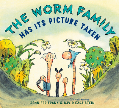 The Worm Family Has Its Picture Taken - Frank, Jennifer