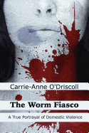 The Worm Fiasco