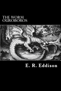 The Worm Ouroboros - Eddison, E R