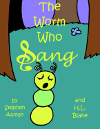 The Worm Who Sang