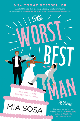 The Worst Best Man: A Novel - Sosa, Mia