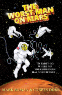 The Worst Man on Mars