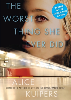 The Worst Thing She Ever Did - Kuipers, Alice