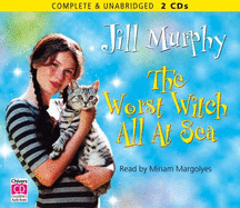 The Worst Witch All at Sea: Complete & Unabridged