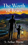 The Worth of Tears