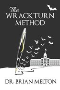 The Wrackturn Method: A Student Tempter's Guide to the Subversion of Christian Higher Education